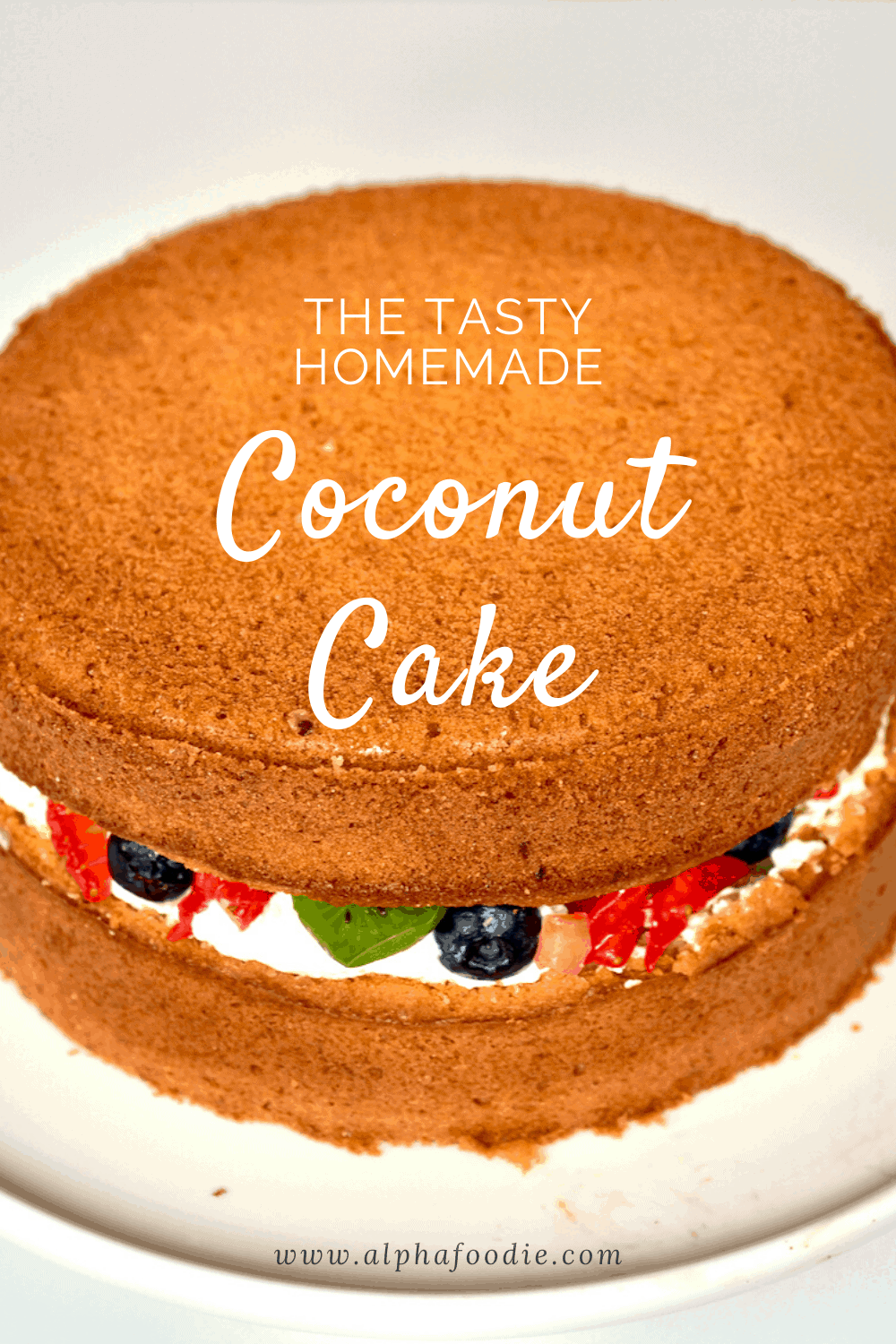 Fluffy Homemade Coconut Cream Cake - Alphafoodie