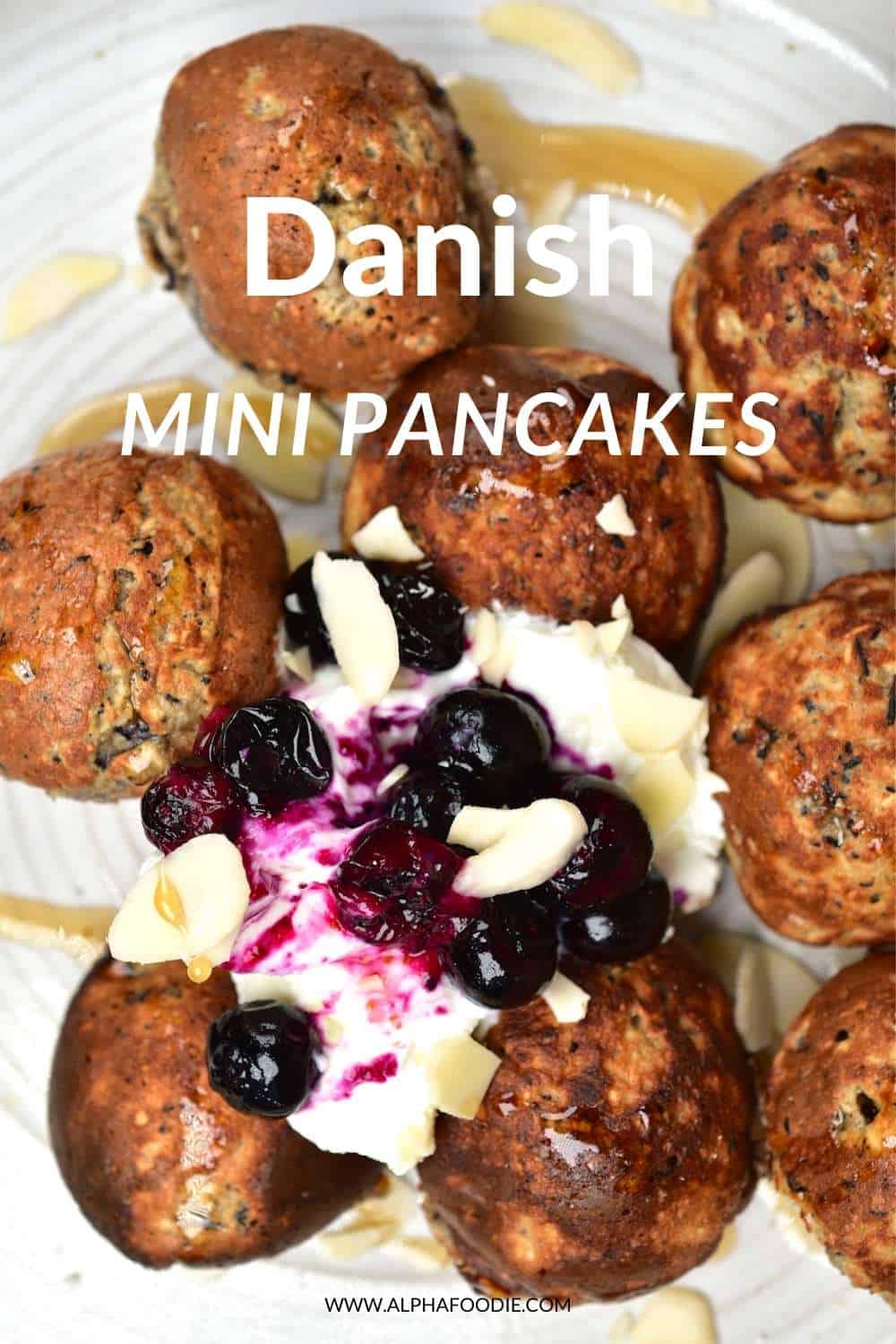 Aebleskiver Danish Pancakes (Blueberry Mini Pancake Balls) - Alphafoodie