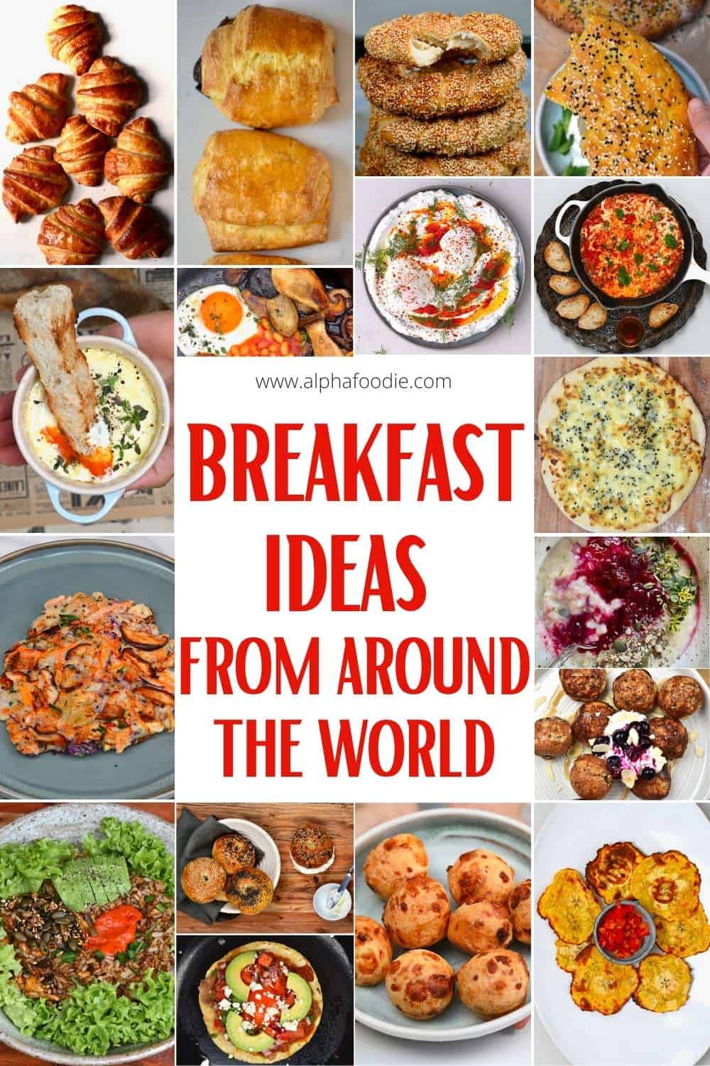 25+ Breakfasts From Around The World - Alphafoodie