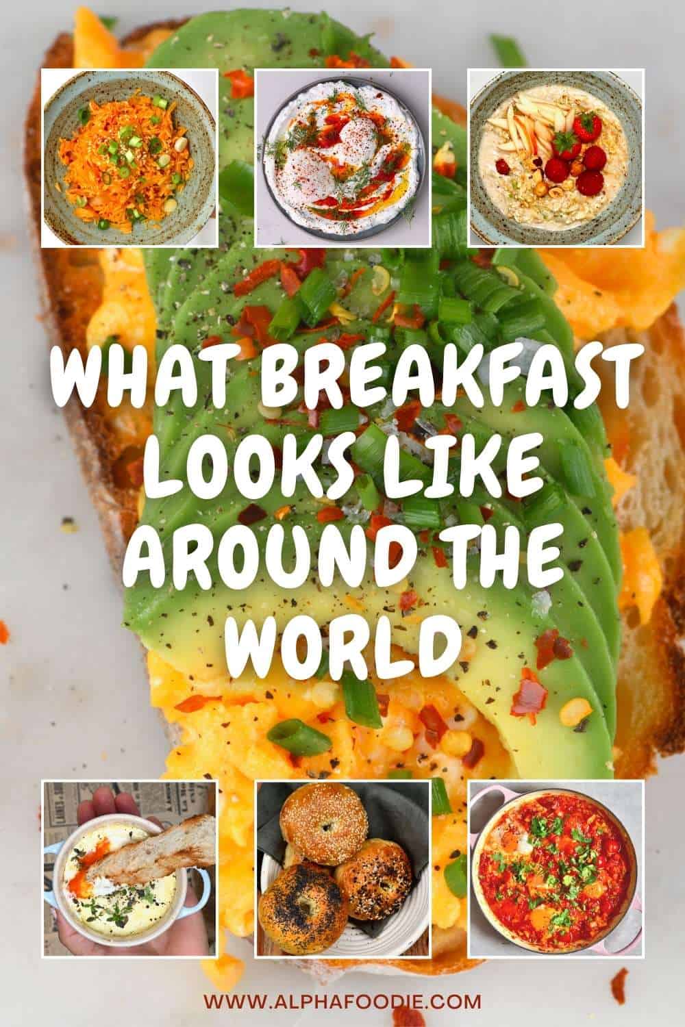 25+ Breakfasts From Around The World - Alphafoodie