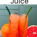 How to Make Grapefruit Juice (3 Methods) - Alphafoodie
