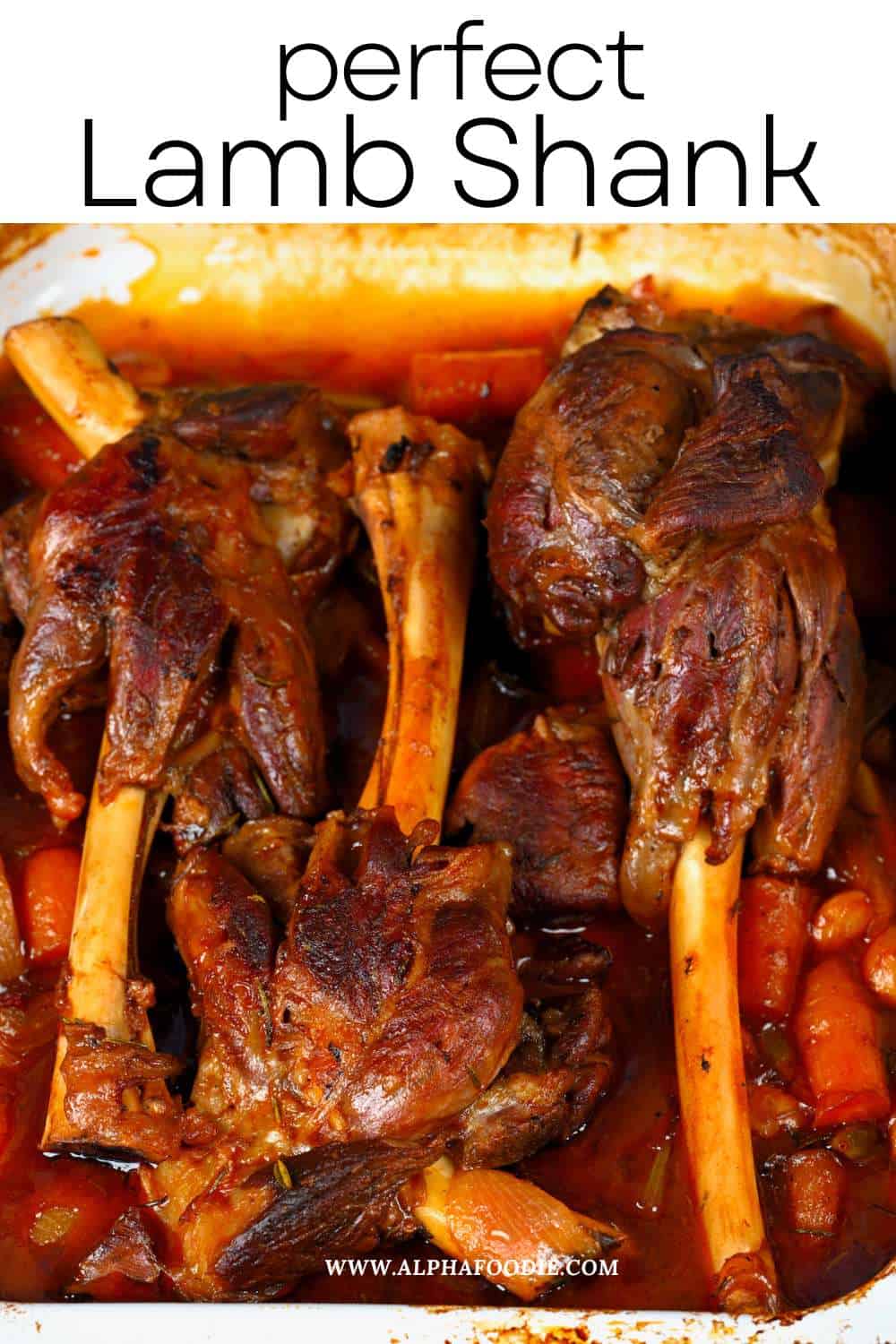 Perfectly Braised Lamb Shanks - Alphafoodie