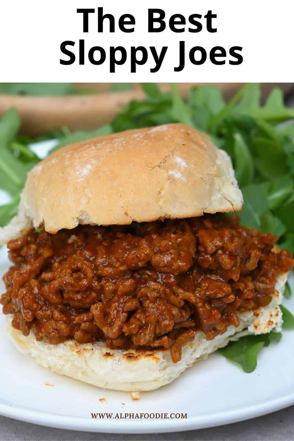 The Best Homemade Sloppy Joes - Alphafoodie